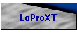 LoProXT